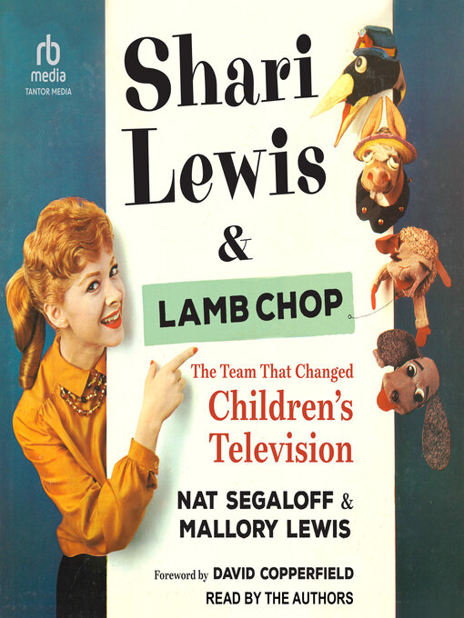 Title details for Shari Lewis and Lamb Chop by Nat Segaloff - Available